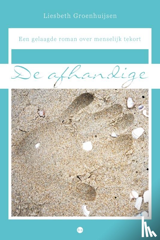 Groenhuijsen, Liesbeth - De Afhandige