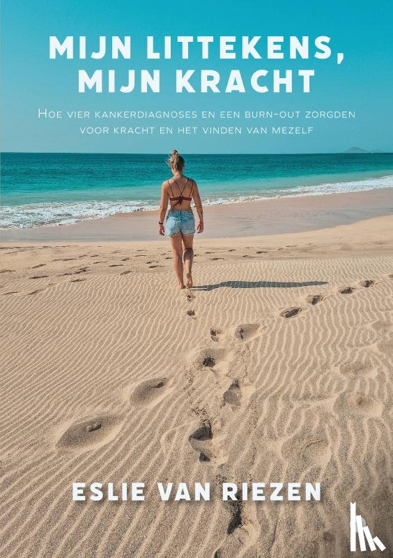 van Riezen, Eslie - Mijn littekens, mijn kracht