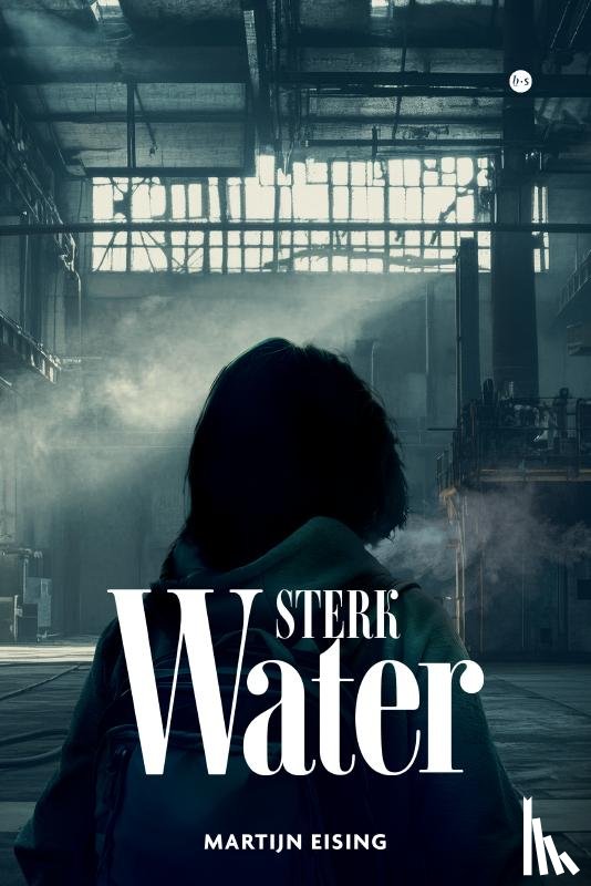 Eising, Martijn - Sterk water