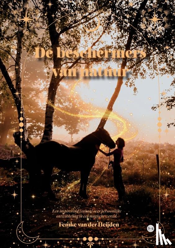 van der Heijden, Femke - De beschermers van natuur