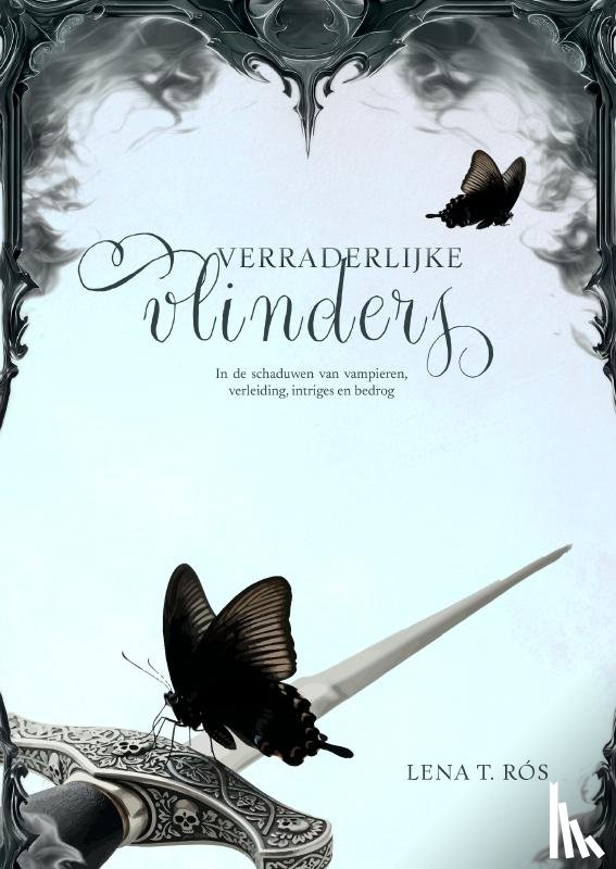 T. Rós, Lena - Verraderlijke vlinders