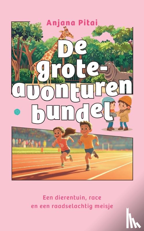 Pitai, Anjana - De grote-avonturenbundel