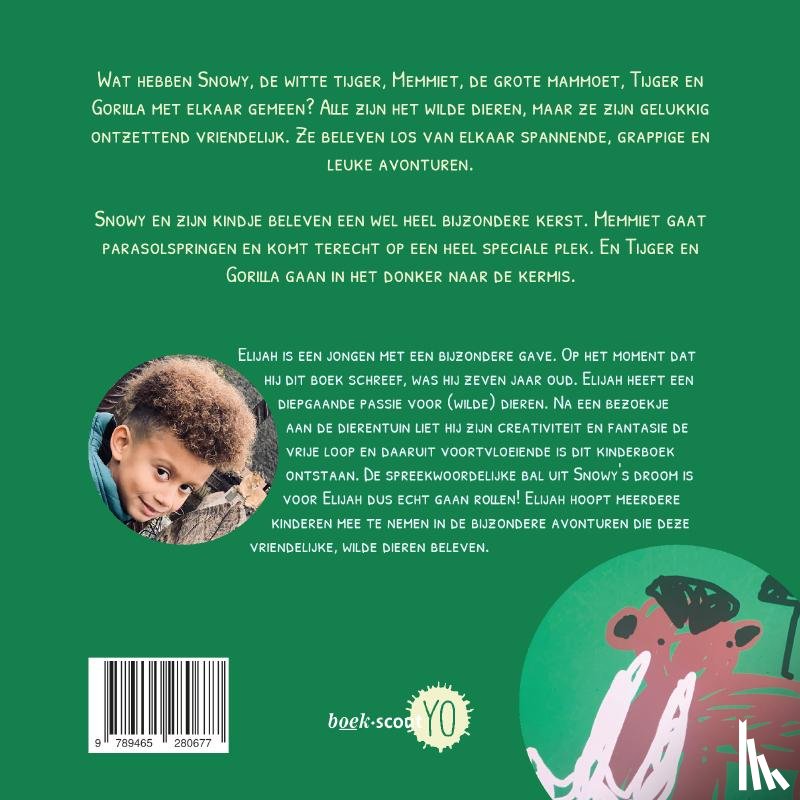 Weststrate, Elijah - Drie avonturen van Snowy, de witte tijger, en andere wilde dieren