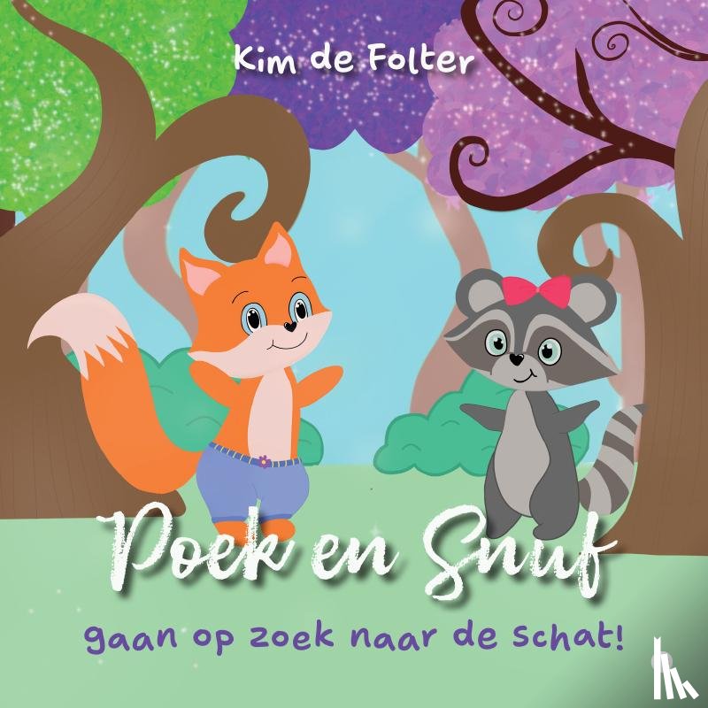 de Folter, Kim - Poek en Snuf gaan op zoek naar de schat!