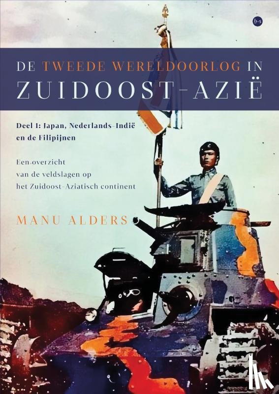 Alders, Manu - De Tweede Wereldoorlog in Zuidoost-Azië