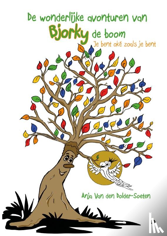 van den Dolder-Soeten, Anja - De wonderlijke avonturen van Bjorky de boom