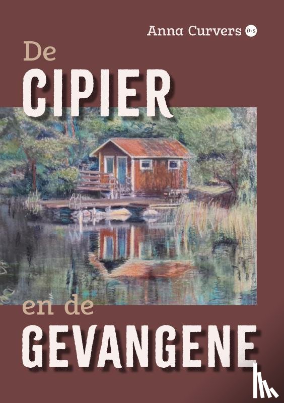 Curvers, Anna - De cipier en de gevangene