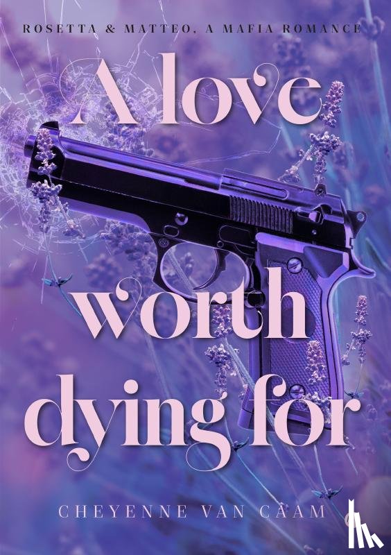van Caam, Cheyenne - A love worth dying for