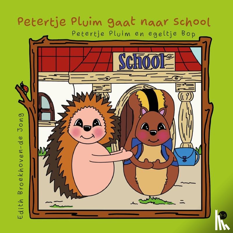 Broekhoven-de Jong, Edith - Petertje Pluim gaat naar school