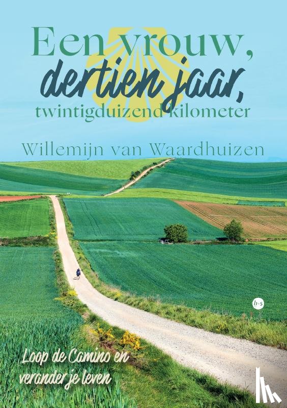 van Waardhuizen, Willemijn - Een vrouw, dertien jaar, twintigduizend kilometer