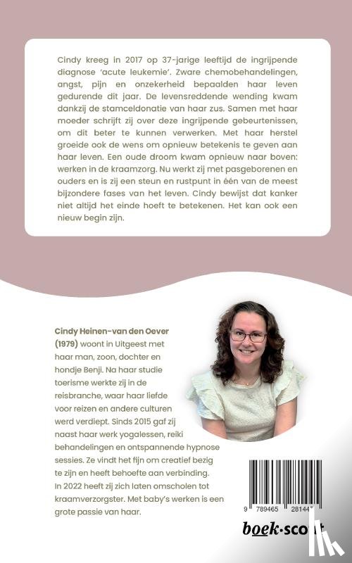 Heinen-van den Oever, Cindy - Mijn zus gaf mij nieuw leven