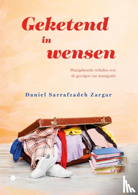 Sarrafzadeh Zargar, Daniel - Geketend in wensen