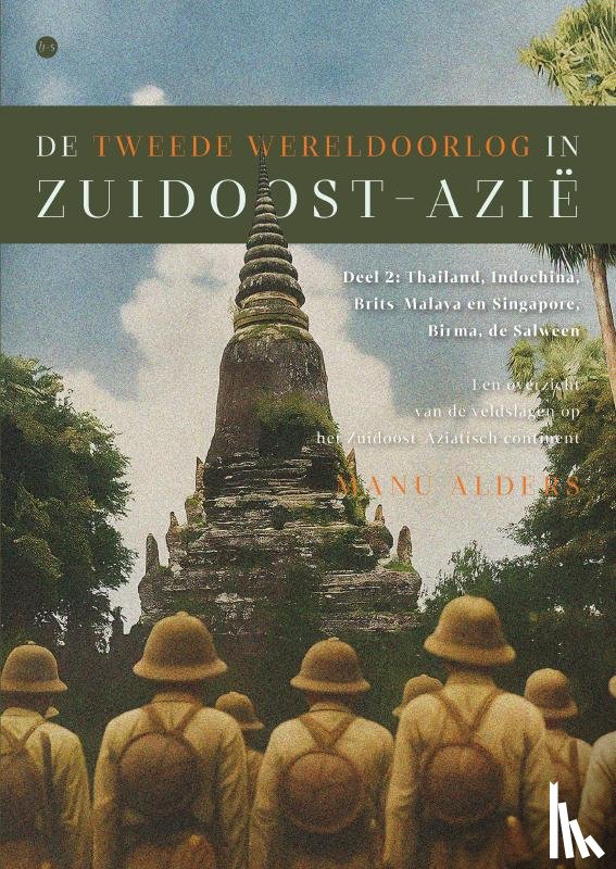 Alders, Manu - De Tweede Wereldoorlog in Zuidoost-Azië