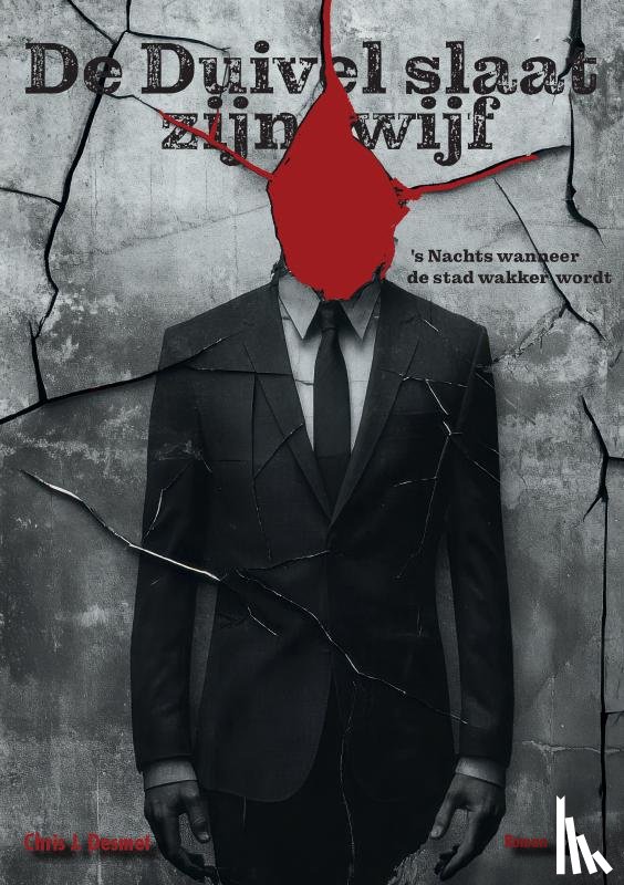 J. Desmet, Chris - De duivel slaat zijn wijf