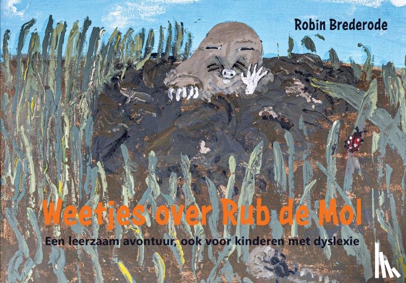 Brederode, Robin - Weetjes over Rub de Mol