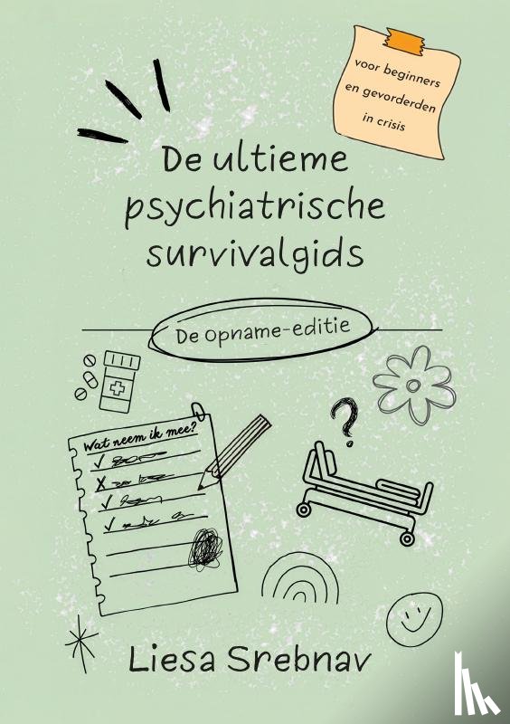 Srebnav, Liesa - De ultieme psychiatrische survivalgids