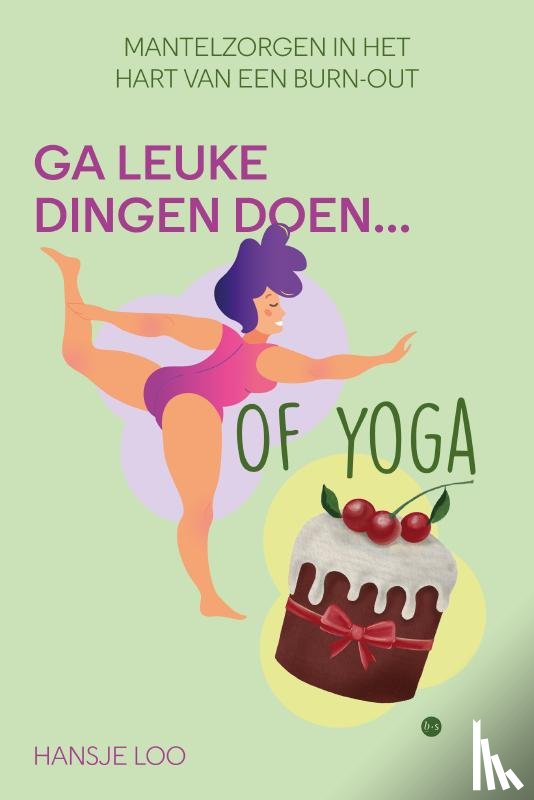Loo, Hansje - Ga leuke dingen doen... Of yoga