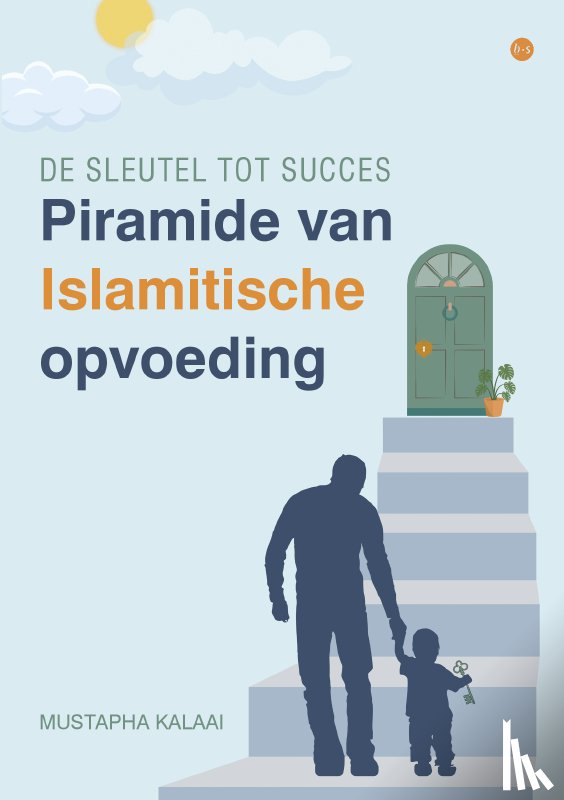 Kalaai, Mustapha - Piramide van Islamitische opvoeding