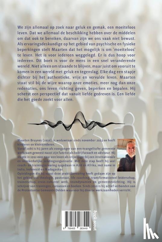 Bruynes, Maarten - Leven vanuit liefde of angst