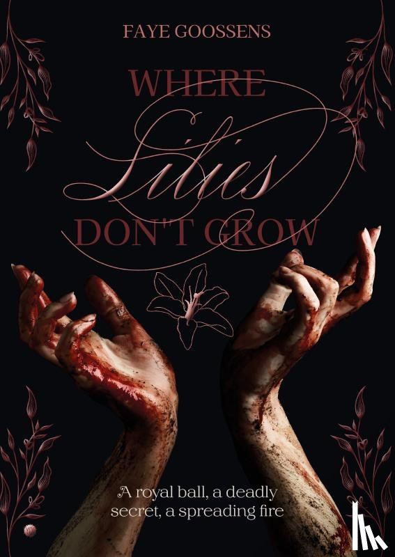 Goossens, Faye - Where Lilies Don't Grow