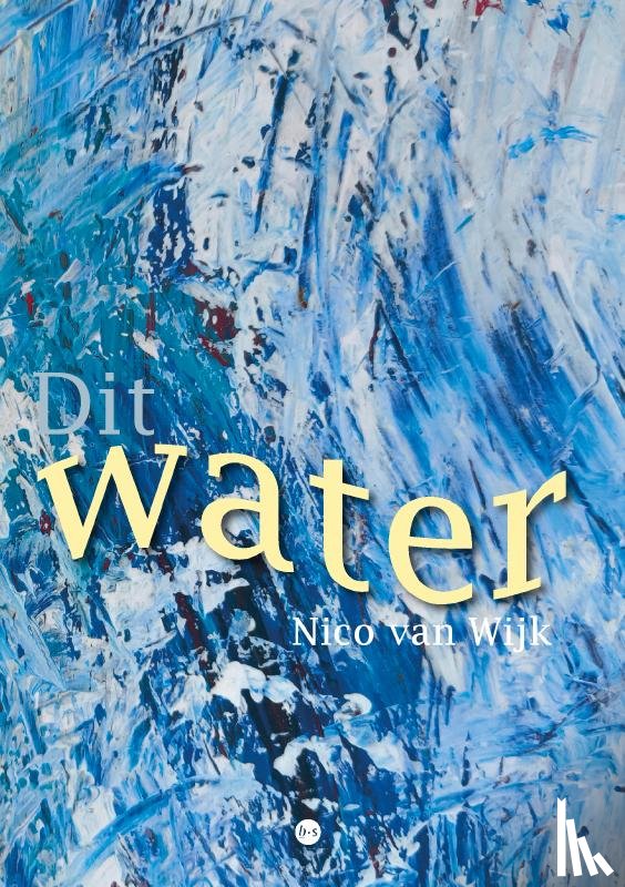 van Wijk, Nico - Dit water