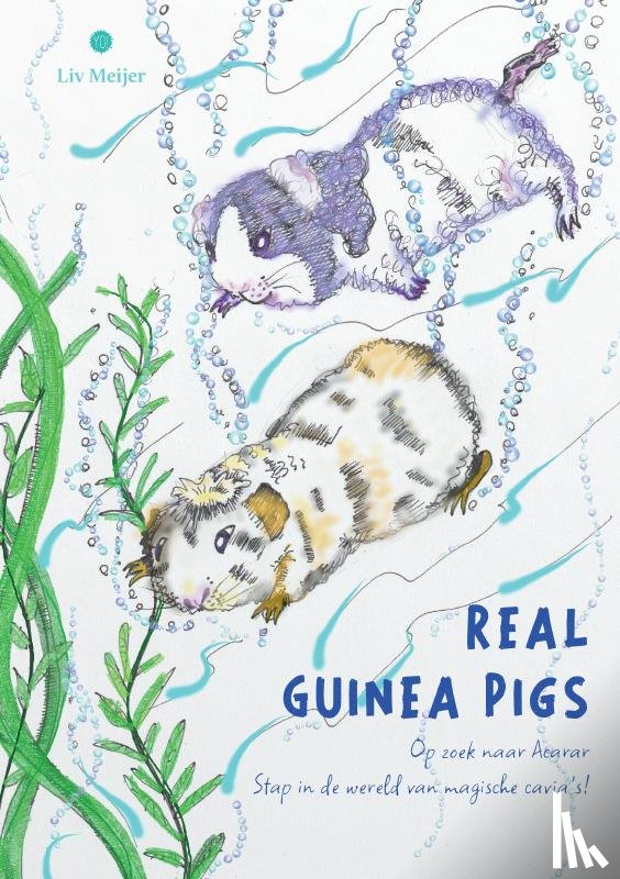 Meijer, Liv - Real Guinea Pigs