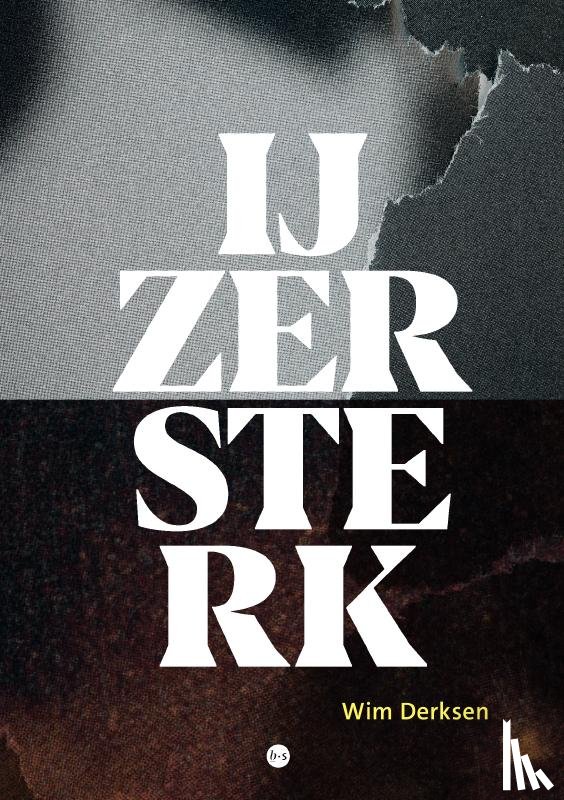 Derksen, Wim - IJzersterk