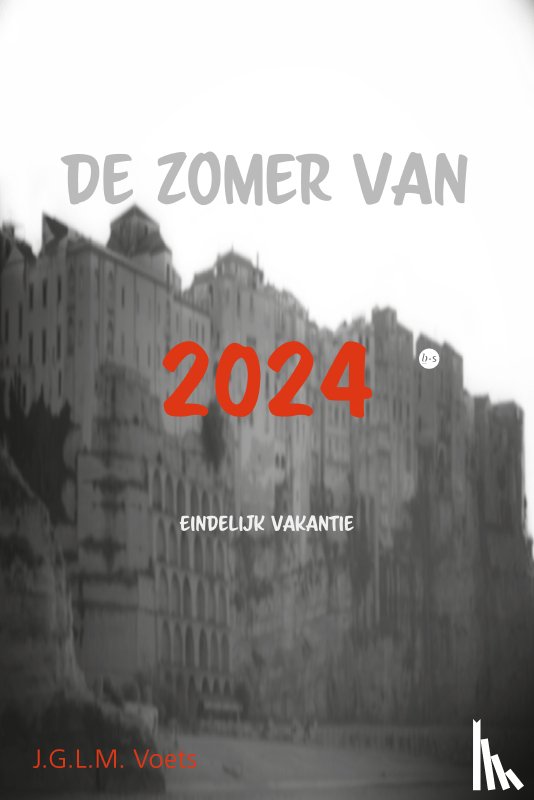 Voets, J.G.L.M. - De zomer van 2024
