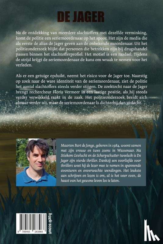 Bart de Jonge, Maarten - De Jager