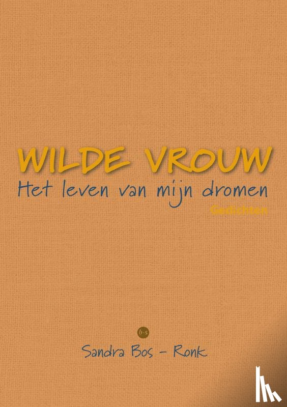 Bos-Ronk, Sandra - Wilde vrouw