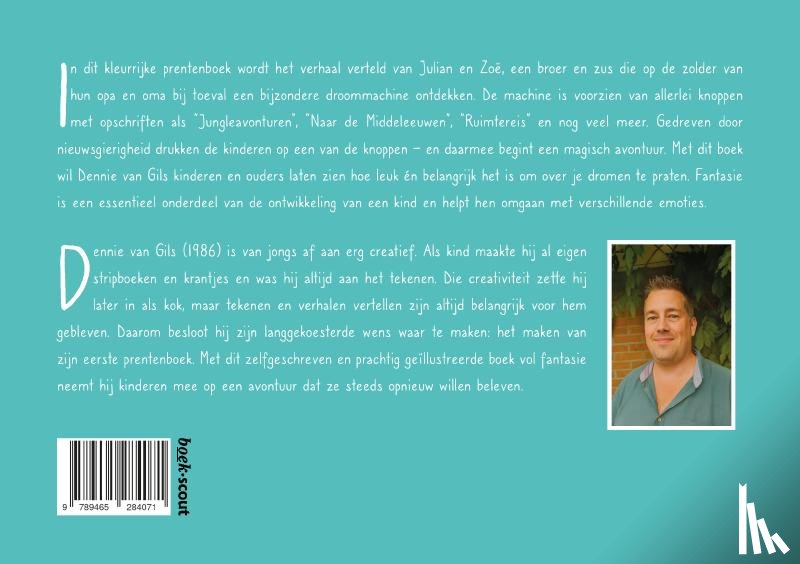 van Gils, Dennie - Julians en Zoë's droommachine