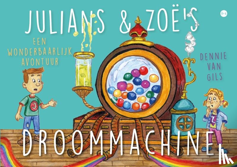 van Gils, Dennie - Julians en Zoë's droommachine