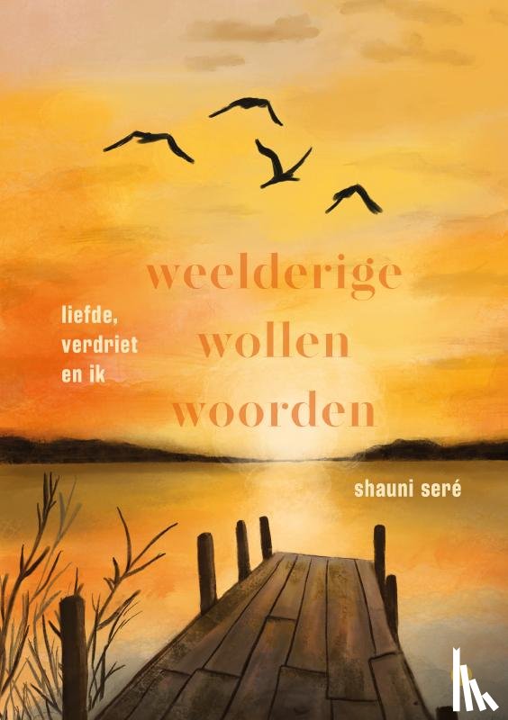 Seré, Shauni - weelderige wollen woorden