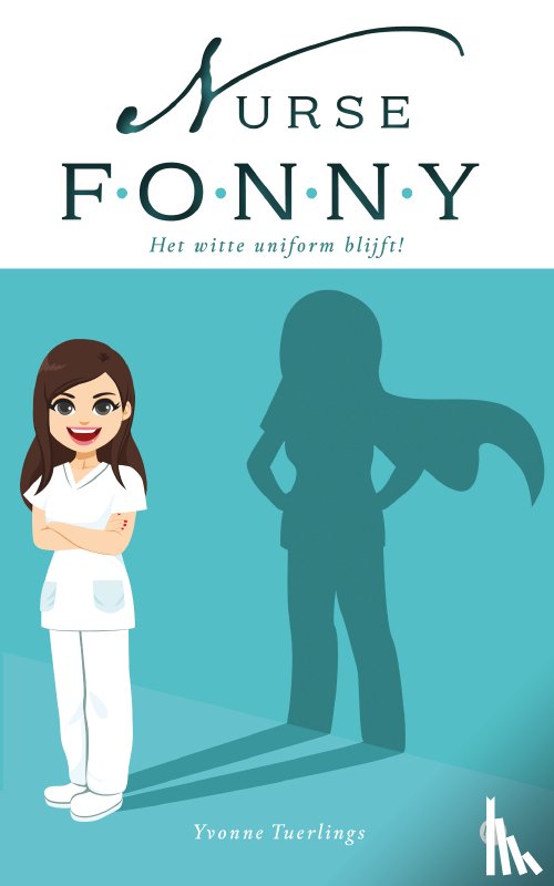 Tuerlings, Yvonne - Nurse Fonny