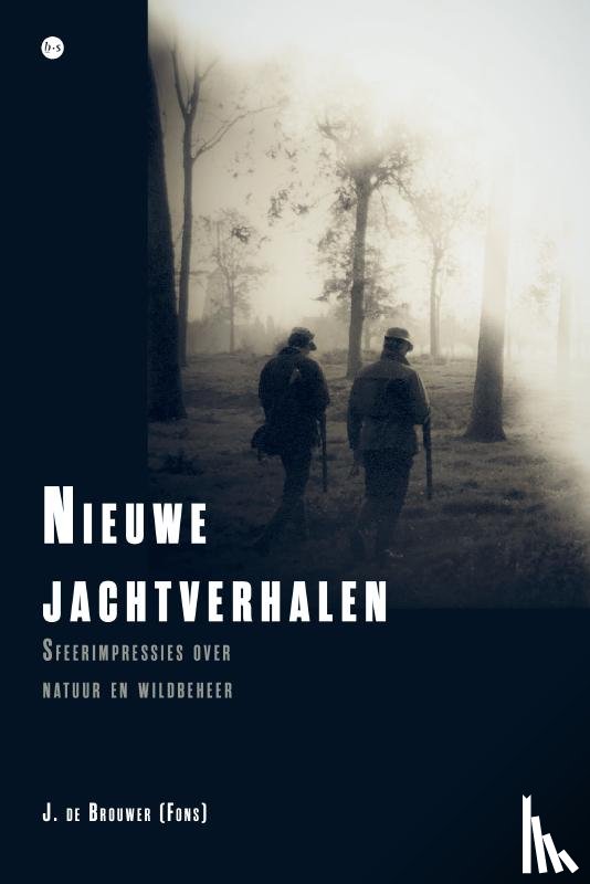 de Brouwer (Fons), J. - Nieuwe jachtverhalen