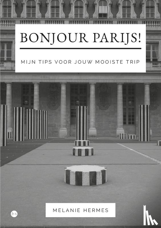 Hermes, Melanie - Bonjour Parijs!