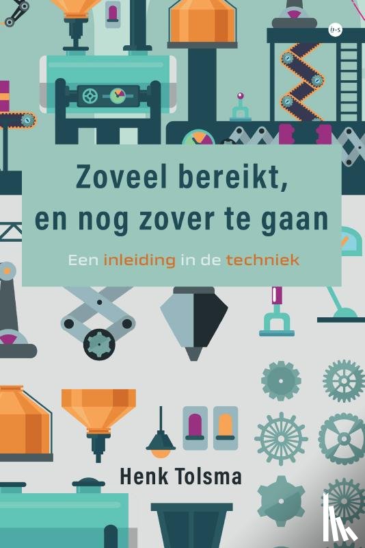 Tolsma, Henk - Zoveel bereikt, en nog zover te gaan