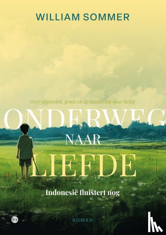 Sommer, William - Onderweg naar liefde