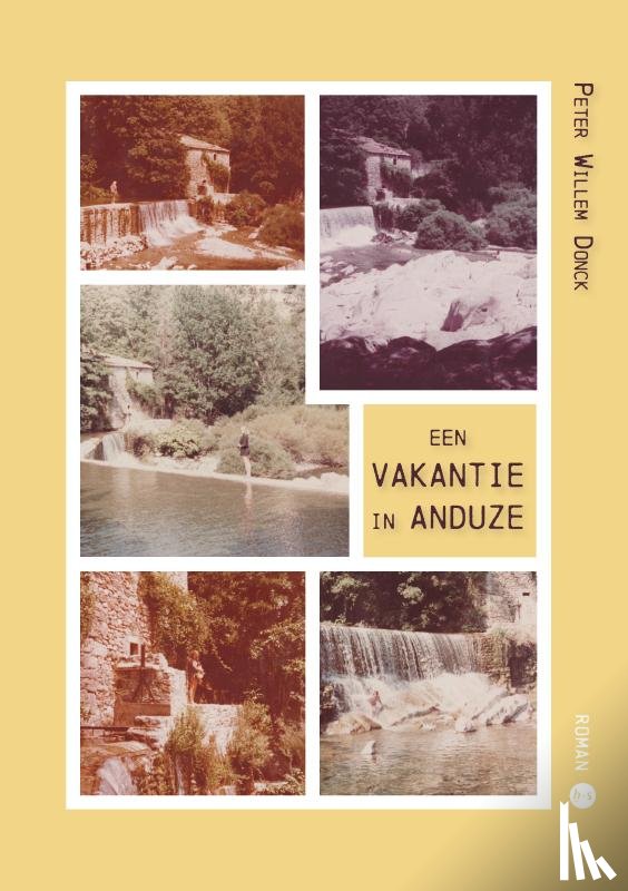 Willem Donck, Peter - Een vakantie in Anduze