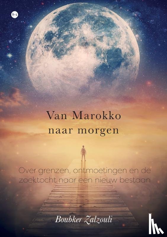 Zalzouli, Boubker - Van Marokko naar morgen