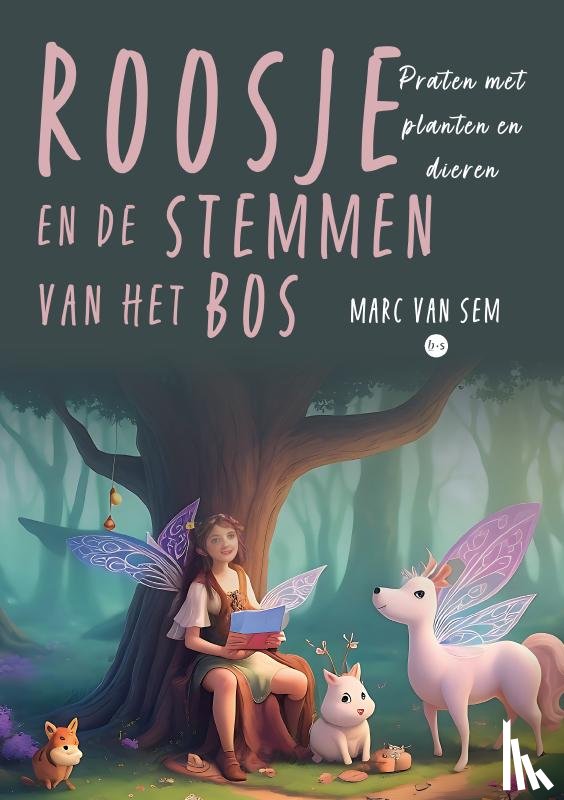 van Sem, Marc - Roosje en de stemmen van het bos