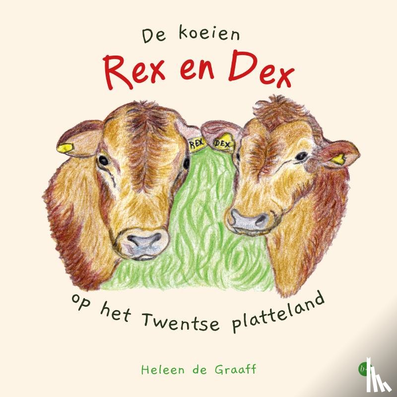 de Graaff, Heleen - De koeien Rex en Dex op het Twentse platteland