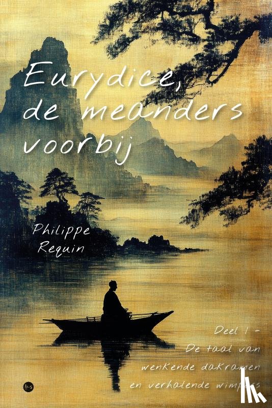 Requin, Philippe - Eurydice, de meanders voorbij