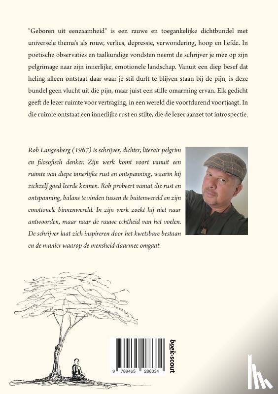 Langenberg, Rob - Geboren uit eenzaamheid