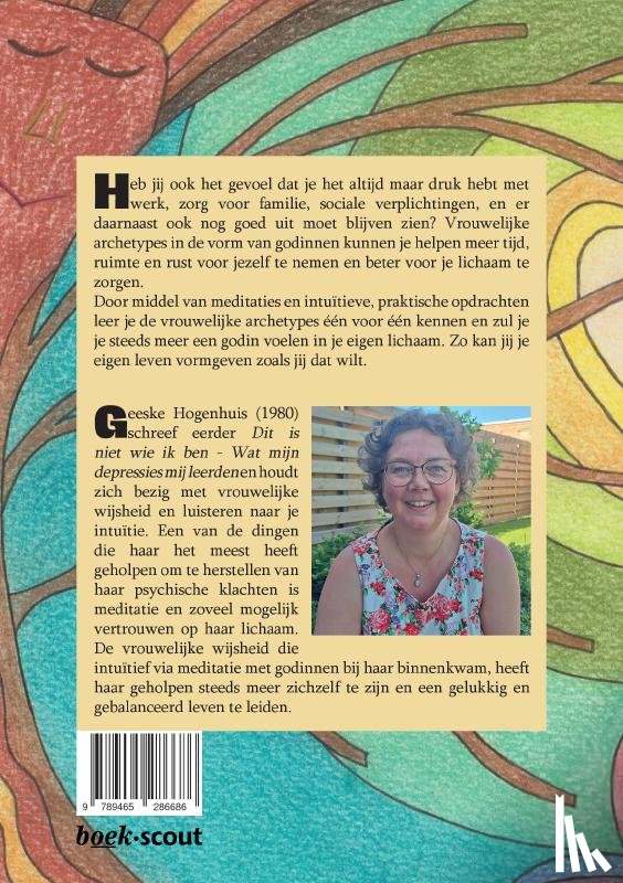 Hogenhuis, Geeske - Godin in je eigen lichaam