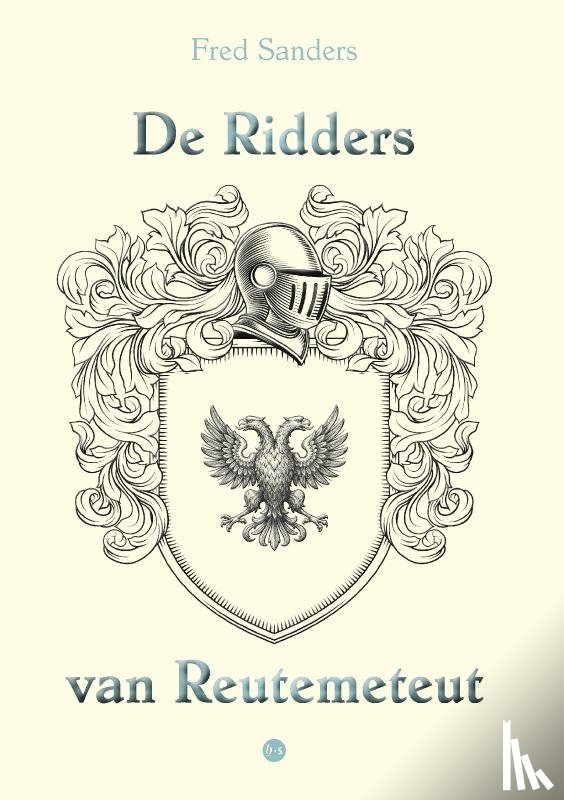 Sanders, Fred - De Ridders van Reutemeteut