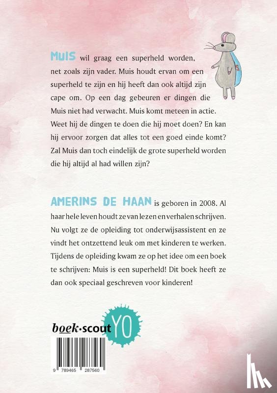 de Haan, Amerins - Muis is een superheld!