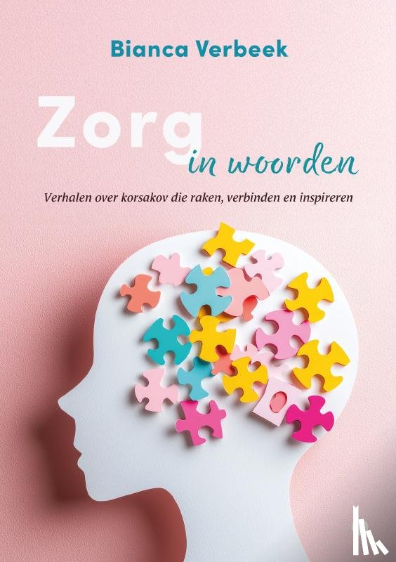 Verbeek, Bianca - Zorg in woorden