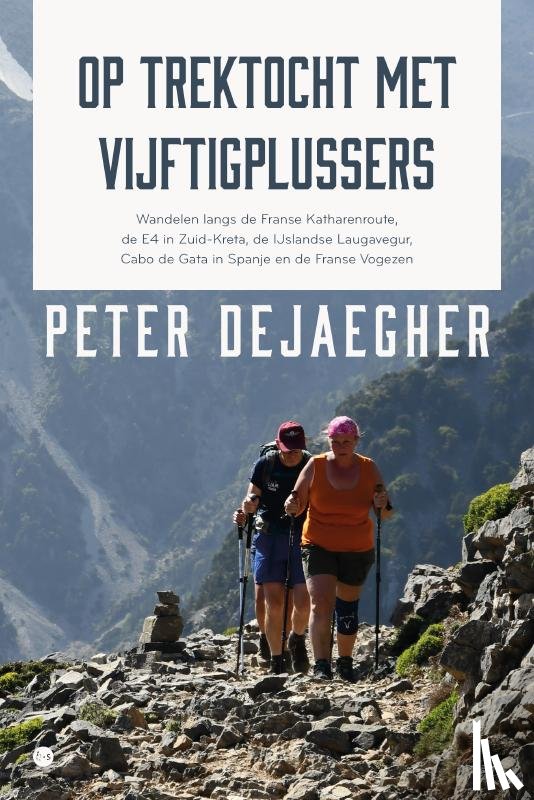 Dejaegher, Peter - Op trektocht met vijftigplussers