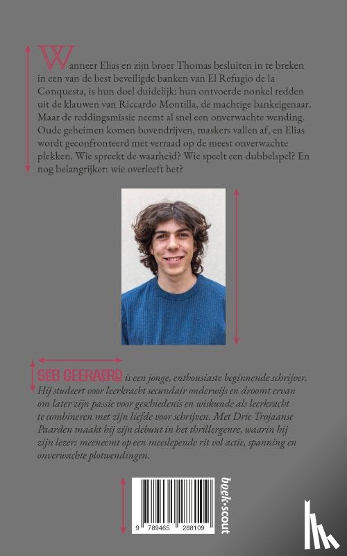 Geeraerd, Seb - Drie Trojaanse paarden